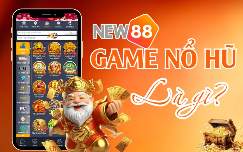 Giới thiệu sảnh New88 nổ hũ